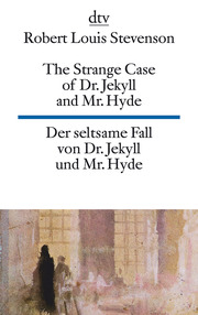 The Strange Case of Dr. Jekyll and Mr. Hyde Der seltsame Fall von Dr. Jekyll und Mr. Hyde