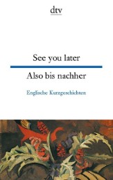 See you later/Also bis nachher - Cover