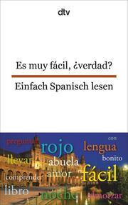 Es muy fácil, verdad? Einfach Spanisch lesen - Cover