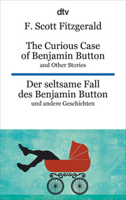 The Curious Case of Benjamin Button and Other Stories Der seltsame Fall des Benjamin Button und andere Erzählungen - Cover