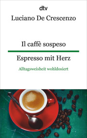 Il caffè sospeso/Espresso mit Herz
