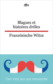 Blagues et histoires drôles/Französische Witze