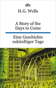 A Story of the Days to Come/Eine Geschichte zukünftiger Tage - Cover