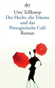 Der Hecht, die Träume und das Portugiesische Cafe