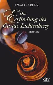 Die Erfindung des Gustav Lichtenberg - Cover