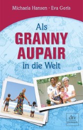 Als Granny-Aupair in die Welt - Cover