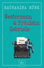 Westermann & Fräulein Gabriele - Cover