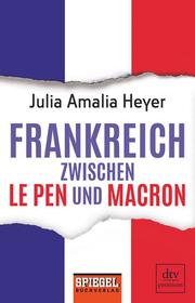 Frankreich zwischen Le Pen und Macron - Cover
