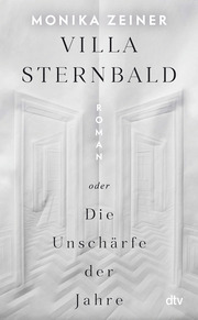 Villa Sternbald oder Die Unschärfe der Jahre - Cover