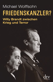 Friedenskanzler Willy Brandt zwischen Krieg und Terror. - Cover