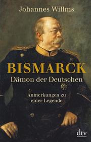 Bismarck - Dämon der Deutschen - Cover