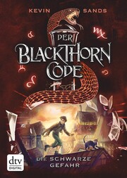 Der Blackthorn-Code - Die schwarze Gefahr