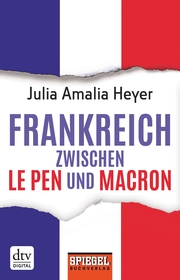 Frankreich zwischen Le Pen und Macron - Cover