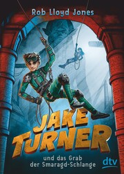 Jake Turner und das Grab der Smaragdschlange - Cover