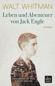 Leben und Abenteuer von Jack Engle Autobiographie, in welcher dem Leser einige bekannte Gestalten begegnen werden