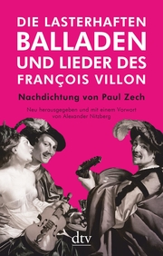 Die lasterhaften Balladen und Lieder des François Villon - Cover