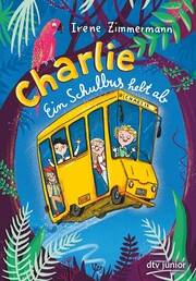 Charlie - Ein Schulbus hebt ab - Cover