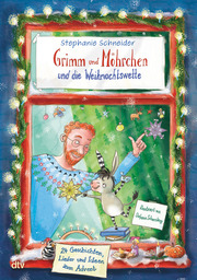Grimm und Möhrchen und die Weihnachtswette - 24 Geschichten, Lieder und Ideen zum Advent - Cover