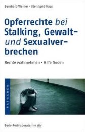 Opferrechte bei Stalking, Gewalt- und Sexualverbrechen