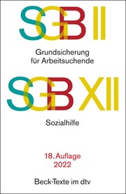 SGB II: Grundsicherung für Arbeitsuchende/SGB XII: Sozialhilfe