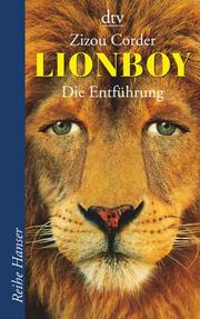 Lionboy: Die Entführung