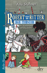 Robert und die Ritter - Das Turnier