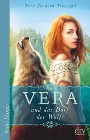 Vera und das Dorf der Wölfe