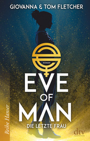 Eve of Man - Die letzte Frau