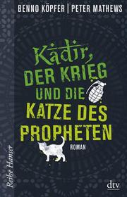 Kadir, der Krieg und die Katze des Propheten - Cover
