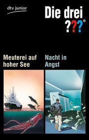 Die Drei Fragezeichen: Meuterei auf See/Nacht in Angst - Cover