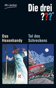 Die drei Fragezeichen: Das Hexenhandy/Tal des Schreckens - Cover