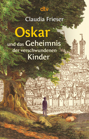 Oskar und das Geheimnis der verschwundenen Kinder - Cover