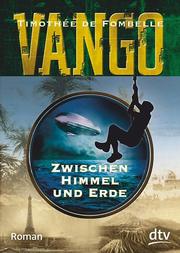 Vango - Zwischen Himmel und Erde