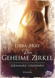 Der geheime Zirkel - Gemmas Visionen - Cover