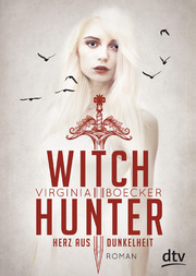 Witch Hunter - Herz aus Dunkelheit - Cover