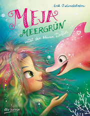 Meja Meergrün rettet den kleinen Delfin - Cover