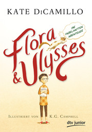 Flora und Ulysses - Die fabelhaften Abenteuer - Cover