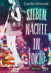 Sieben Nächte in Tokio von Cecilia Vinesse (gebundenes Buch)