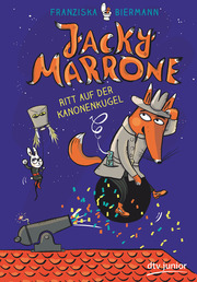 Jacky Marrone - Ritt auf der Kanonenkugel