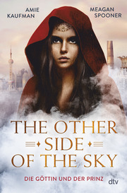 The Other Side of the Sky - Die Göttin und der Prinz - Cover