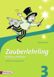 Zauberlehrling - Richtig schreiben, Ausgabe 2010