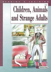 Children, Animals and Strange Adults