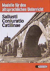 Sallust, Sallusti Coniuratio Catilinae, Gesellschaftskrise, soziale Revolution, Rebellion