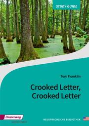 Tom Franklin: Crooked Letter, Crooked Letter