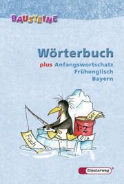 BAUSTEINE Wörterbuch - Ausgabe Bayern