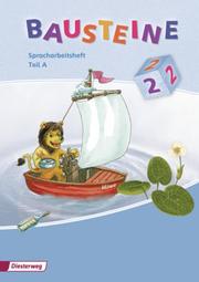 BAUSTEINE Spracharbeitshefte - Ausgabe 2008