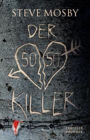 Der 50/50-Killer