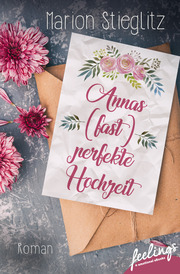 Annas (fast) perfekte Hochzeit - Cover