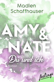 Amy & Nate - Du und ich