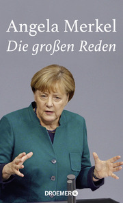 Angela Merkel: Die großen Reden